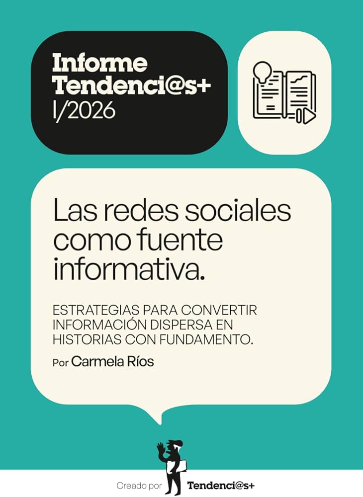 Portada de "Las redes sociales como fuente informativa"
